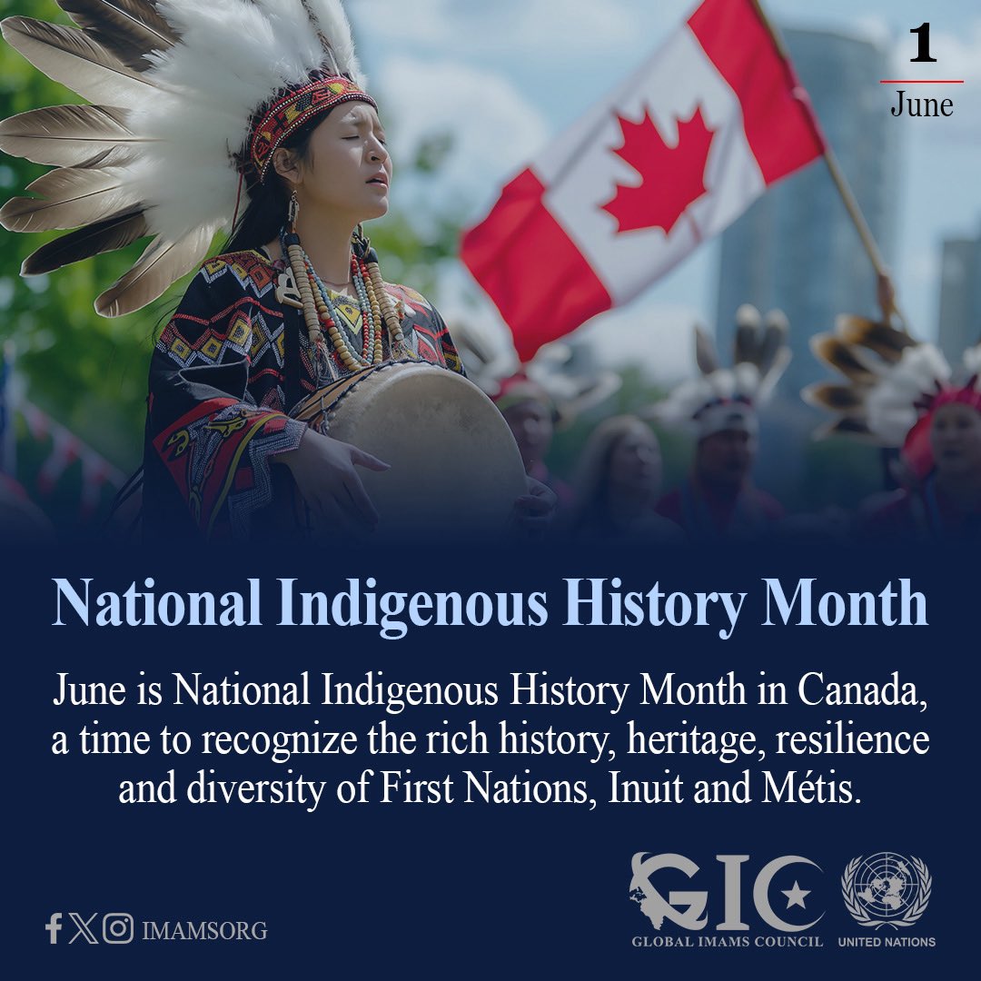 ImamsOrg's tweet photo. June is National Indigenous History Month in Canada, a time to recognize the rich history, heritage, resilience and diversity of First Nations, Inuit and Métis. https://t.co/lHoEqI06m9