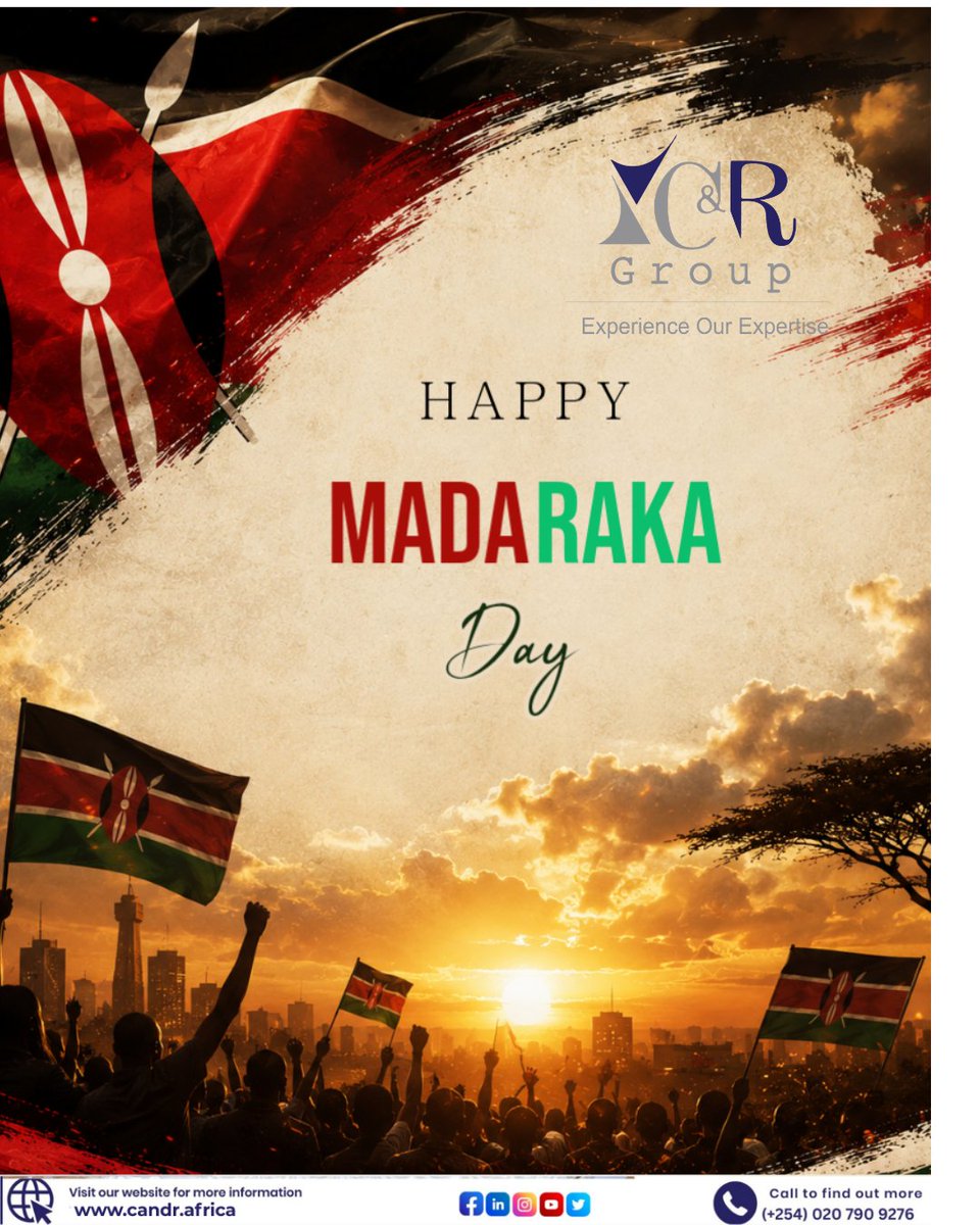 CandRGroup's tweet photo. Happy Madaraka Day from @CandRGroup ! Today, we celebrate Kenya’s journey toward self-governance, honoring the courage, resilience, and vision of those who paved the way for our nation's progress. #MadarakaDay #MadarakaDay2026 #KenyaAt63 #ProudlyKenyan #TogetherForProgress https://t.co/C6AfnD9E9z