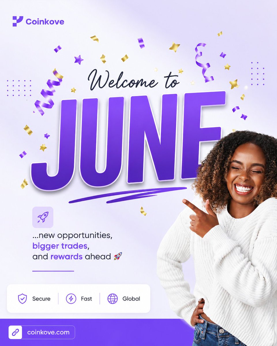 CoinKove's tweet photo. Welcome to June!

A new month brings new opportunities, bigger goals, and fresh possibilities.

Thank you for being part of the Coinkove community and for helping us build a truly global P2P ecosystem.

As we step into this new month, may your trades be smooth, your opportunities abundant, and your journey filled with growth and success.

Here's to another month of connecting people, unlocking value, and trading without borders 

Happy New Month from all of us at Coinkove 🤝