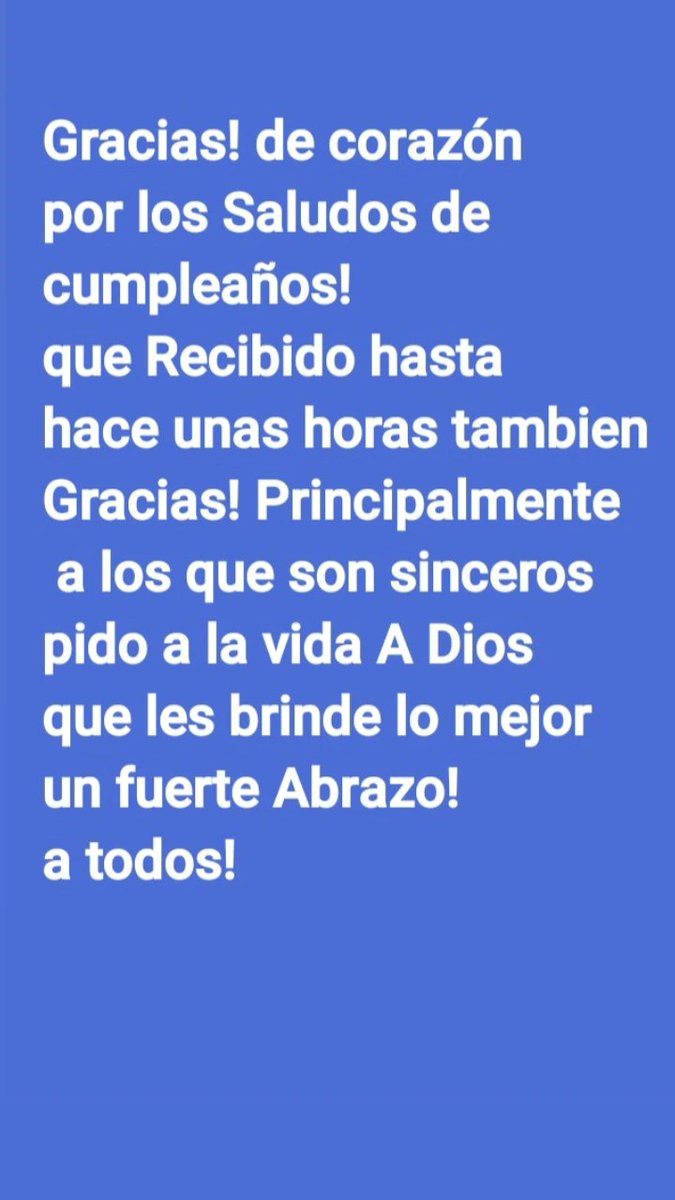 luismuller's tweet photo. GRACIAS! 
Por sus Saludos
 De Cumpleaños!! Corazón Dios 
les de lo mejor 
A Todos! https://t.co/tQI2VyAzMF