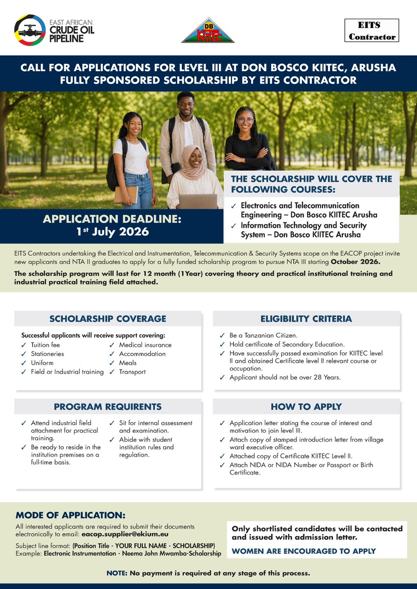 EACOP_'s tweet photo. 𝐒𝐜𝐡𝐨𝐥𝐚𝐫𝐬𝐡𝐢𝐩 𝐎𝐩𝐩𝐨𝐫𝐭𝐮𝐧𝐢𝐭𝐲!

EACOP, through EITS Contractor, is offering fully funded Level III scholarships at Don Bosco KIITEC, Arusha.

Successful candidates will benefit from tuition, accommodation, meals, medical insurance, and field training.