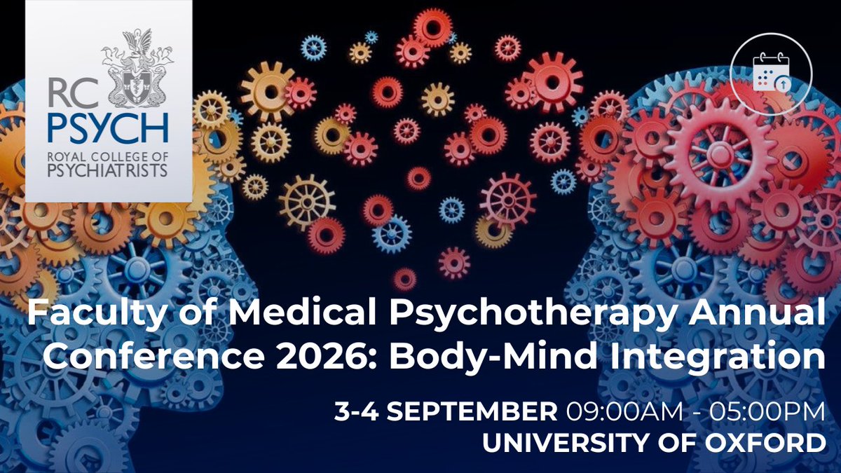 rcpsych's tweet photo. The Faculty of Medical Psychotherapy are inviting poster submissions for the annual conference. The closing date is 29 June 2026. Successful authors will be invited to have their poster displayed at the conference.

Submit your poster here: https://t.co/psUcFlk1bh
#MedPsych2026 https://t.co/FNIE3iZ2kz