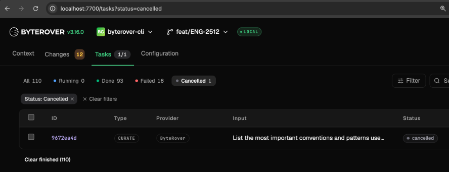 ByteroverDev's tweet photo. You can now cancel any running ByteRover task with 1 click:

- When you or an agent might create a query or curate with the wrong content.

- When local LLM models process tasks slowly, get stuck, or are pending for too long. It allows you to precisely cancel the task you want to cancel without restarting the daemon or losing other tasks.