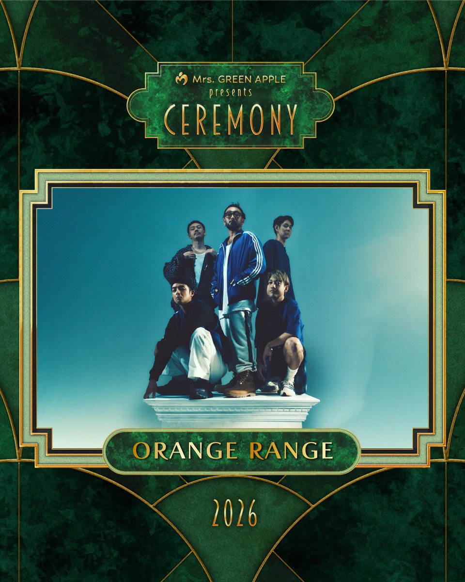 Mrs. GREEN APPLE presents『CEREMONY』出演者紹介💐 ⁡ 【ORANGE RANGE