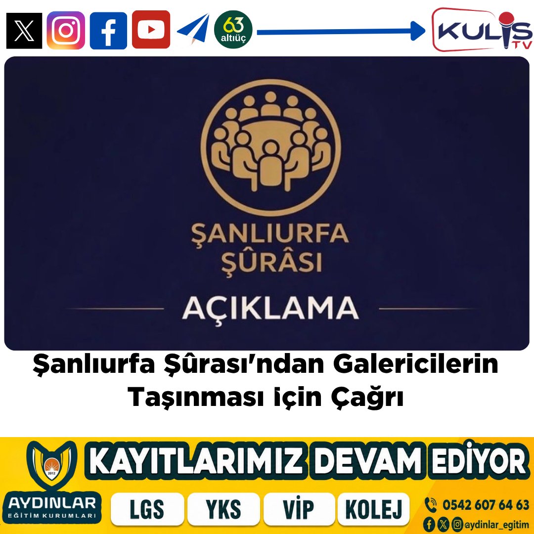 KulisTivi's tweet photo. Şanlıurfa Şûrası’ndan Galericilerin Taşınması İçin Çağrı 

Şanlıurfa Şûrası, kent merkezinde faaliyet gösteren galerici esnafının yeni yapılan galericiler sitelerine taşınmasına yönelik önemli bir açıklama yayımladı. Açıklamada, şehir merkezindeki araç alım-satım faaliyetlerinin modern galericiler sitelerinde sürdürülmesinin hem şehir düzeni hem de trafik güvenliği açısından büyük önem taşıdığı vurgulandı.
@suraurfa
https://t.co/SlFripodaD