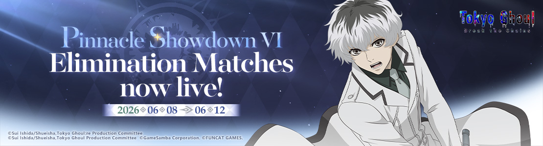 tgbreakthechain's tweet photo. ◤⚔️ #PinnacleShowdown #EliminationMatches UNDERWAY!◢
◆ Match Schedule: June 8 – June 12 (Server Time)
📢 Fierce battles are NOW LIVE!
#TokyoGhoul #TokyoGhoulBTC #ScheduleNotice https://t.co/mrNZbEw27o