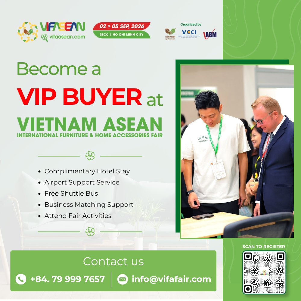 vifaasean's tweet photo. 𝐕𝐈𝐅𝐀 𝐀𝐒𝐄𝐀𝐍 𝟐𝟎𝟐𝟔 𝐕𝐈𝐏 𝐁𝐔𝐘𝐄𝐑 𝐏𝐑𝐎𝐆𝐑𝐀𝐌
𝐄𝐗𝐂𝐋𝐔𝐒𝐈𝐕𝐄 𝐏𝐑𝐈𝐕𝐈𝐋𝐄𝐆𝐄𝐒 𝐅𝐎𝐑 𝐆𝐋𝐎𝐁𝐀𝐋 𝐁𝐔𝐘𝐄𝐑𝐒

VIFA ASEAN is consistently recognized as a strategic destination among international exhibitions for furniture, home décor, and handicrafts in Vietnam. It serves as a vital hub connecting the Southeast Asian business community with a global network of buyers.

To optimize your experience and enhance trade efficiency, the VIFA ASEAN 2026 Organizers are pleased to launch the VIP Buyer Program – specially designed for international importers, distributors, retail chains, project specifiers, and procurement professionals visiting Vietnam to source high-quality products.

𝐖𝐡𝐲 𝐬𝐡𝐨𝐮𝐥𝐝 𝐛𝐮𝐬𝐢𝐧𝐞𝐬𝐬𝐞𝐬 𝐫𝐞𝐠𝐢𝐬𝐭𝐞𝐫 𝐚𝐬 𝐚 𝐕𝐈𝐏 𝐁𝐮𝐲𝐞𝐫?
     • 1:1 meetings with top-tier manufacturers and suppliers in the industry.
     • Maximize your time in Vietnam for trade activities with support from the Organizers, including curated lists of potential partners before your meetings.
     • Gain access to the latest trends and products, featuring a unique blend of cultural identity and modern manufacturing techniques.

By becoming a VIP Buyer at VIFA ASEAN, you will enjoy specialized support services to make your visit and partner-searching journey efficient and convenient:
     ✔ Enjoy a complimentary 2-night stay at a hotel in Ho Chi Minh City (designated by the organizers).
     ✔ Complimentary airport support services and shuttle bus transfers to SECC.
     ✔ Access to exhibition activities: specialized seminars, factory tours, and business matching sessions, etc.

⚠️ Registration Deadline: July 20, 2026
Register today to enjoy exclusive offers from VIFA ASEAN 2026!
👉 Please refer to the program guidelines and sign up here: https://t.co/UVxOpep7qe 

----------
𝗩𝗜𝗙𝗔 𝗔𝗦𝗘𝗔𝗡 𝟮𝟬𝟮𝟲 - 𝗚𝗮𝘁𝗵𝗲𝗿𝗶𝗻𝗴 𝗔𝗹𝗹 𝗕𝗲𝘀𝘁 𝗦𝗼𝘂𝘁𝗵𝗲𝗮𝘀𝘁 𝗔𝘀𝗶𝗮𝗻 𝗙𝘂𝗿𝗻𝗶𝘁𝘂𝗿𝗲
Lien Minh VIFA Corp
📞 Phone: +84 79 999 7657
☎ Tel: +84 28 7306 7887
✉ Email: info@vifafair.com
🌐 Website: https://t.co/dGQ655cjoc
💼 LinkedIn: https://t.co/v6oiPRL2mt 
📲 Zalo OA: https://t.co/qoYVgvFnDM 

#vifafair #vifaasean2026 #b2bfair #international #VIPBuyer #VIPBuyerProgram