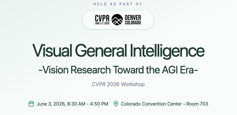 FragileGoodwill's tweet photo. Our Workshop will take place on June 3, 8:30 AM in Room 703😃

With a great lineup of speakers, we look forward to discussing: 
What is Visual General Intelligence?

Let’s think together about the future of the field!!
Please join!!

#CVPR2026 @CVPR https://t.co/qznNoPPUJ1