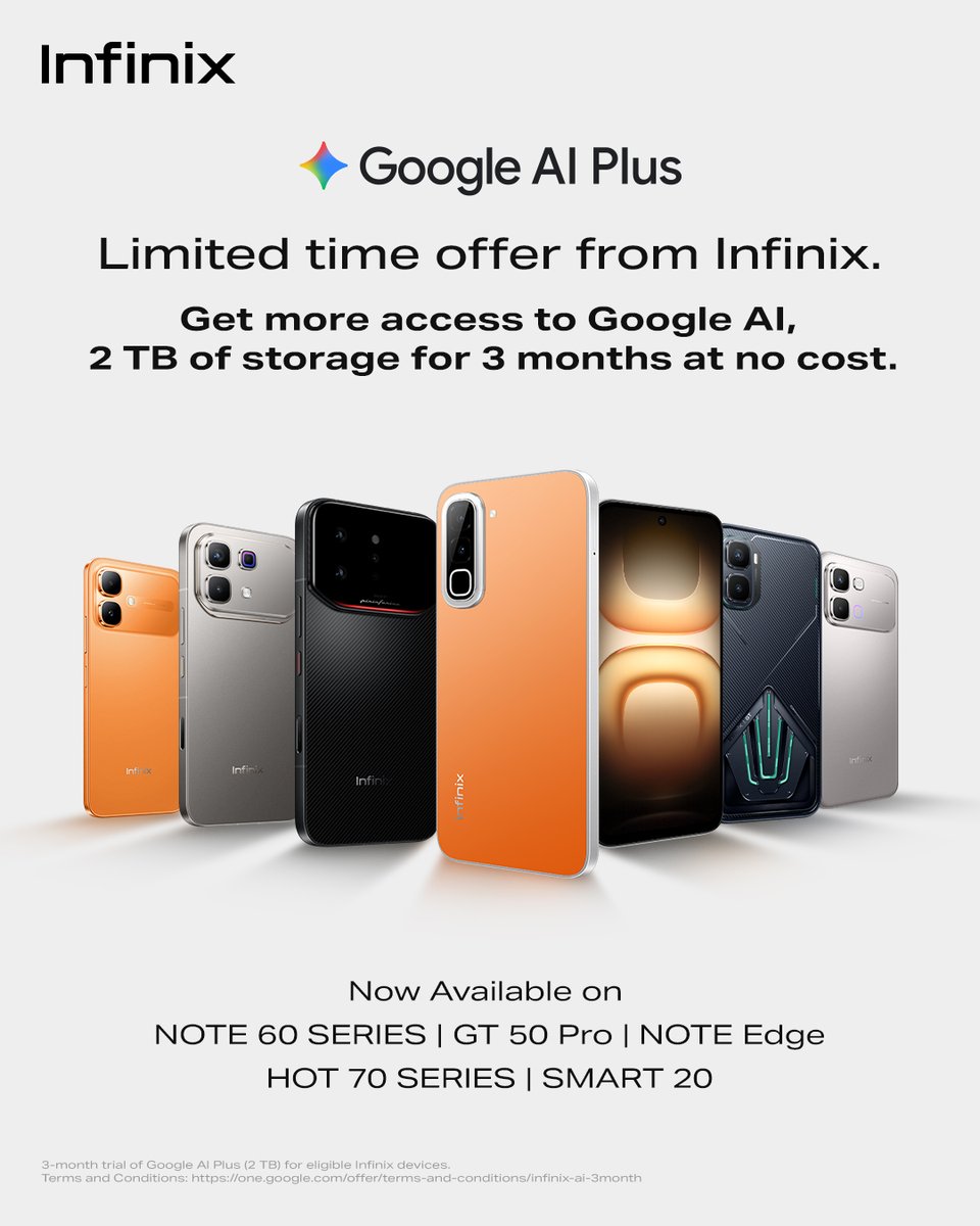 Infinix_Mobile's tweet photo. #Infinix meets #GoogleAIPlus

Unlock more productivity and creativity with Google AI, now available on NOTE 60 Series, GT 50 Pro, NOTE Edge, HOT 70 Series, and SMART 20. 

Empower your everyday—get more Google AI and 2 TB of cloud storage for 3 months at no cost. 

#Google https://t.co/Nz9EQ1HOc1