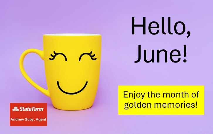 SubyInsurance's tweet photo. Happy June, everyone, from Andrew Suby State Farm! https://t.co/ps7xKtkoz7