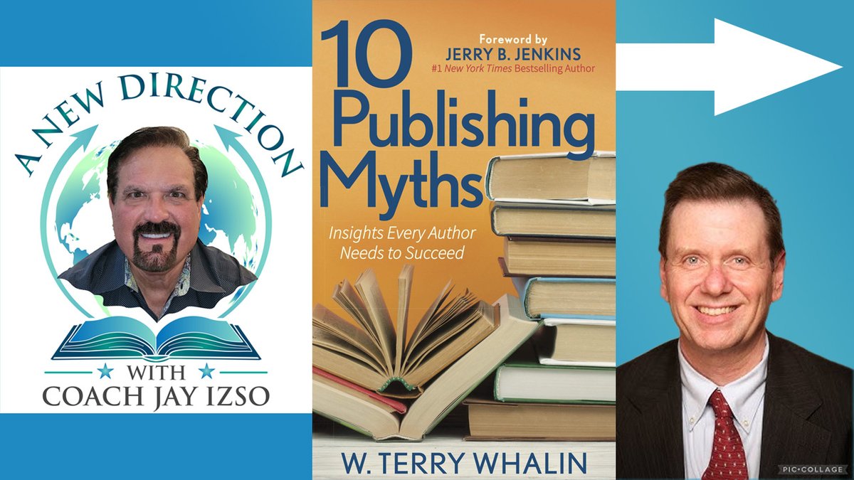 terrywhalin's tweet photo. A New Direction with Coach Jay Izso interviewed me about 10 Publishing Myths - Success Insights for Every Author at: https://t.co/nJYQ1dghdQ #writingtip #pubtip https://t.co/NvwVMla0AL