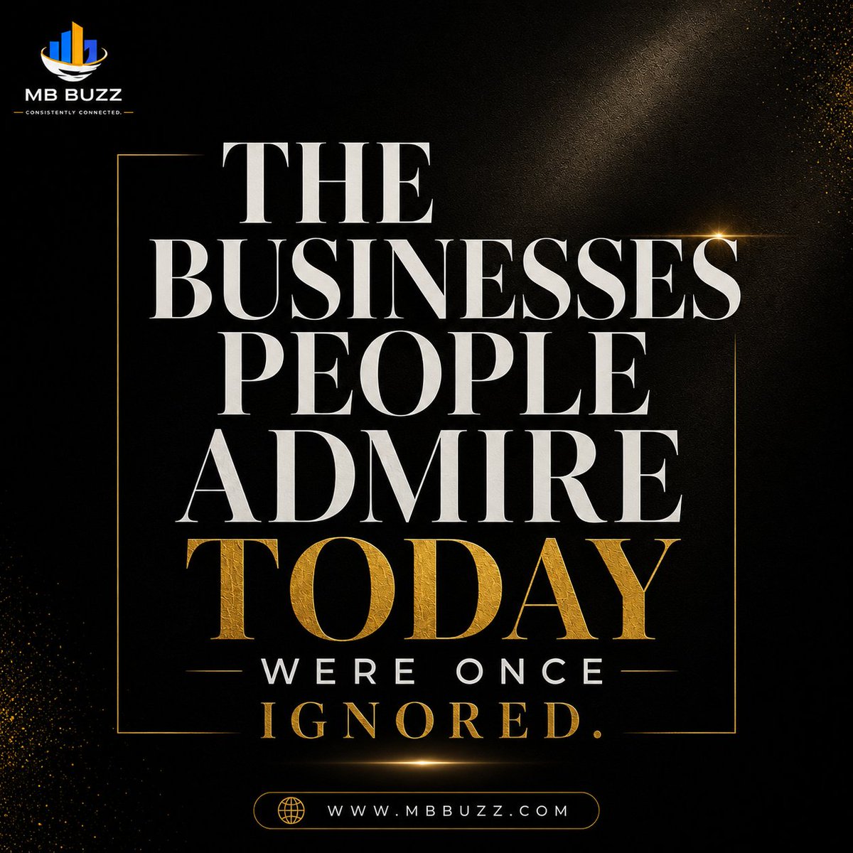 MBBuzzllc's tweet photo. Every business you admire started with something most people never see:

Patience.
Persistence.
And a willingness to keep going when results weren't immediate.
Growth rarely happens overnight. It happens through consistent effort over time. 💡
Keep building. https://t.co/q822kob9q5