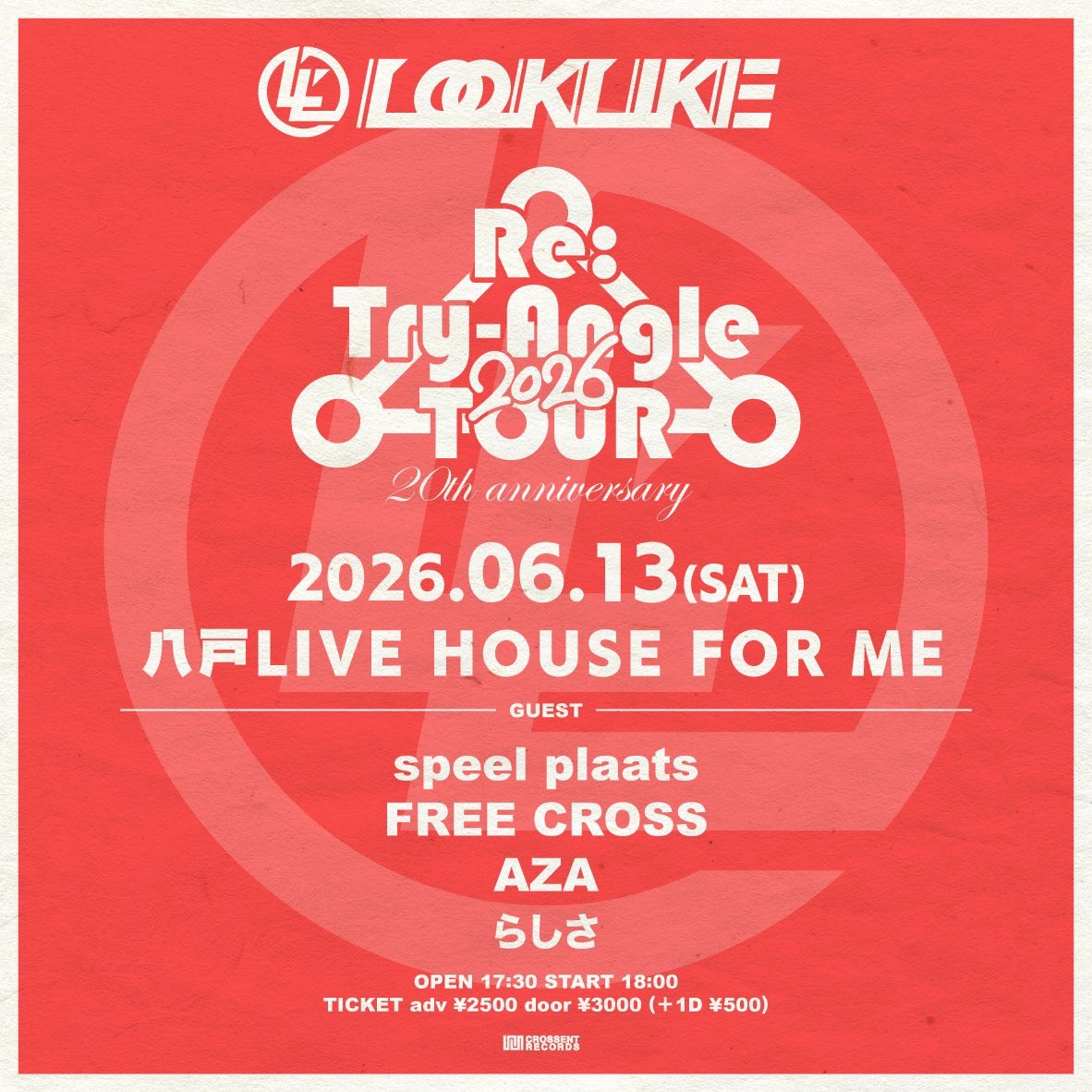 livehouseforme's tweet photo. 【 LOOKLIKE 】

Re:Try-Angle TOUR 2026

2026年6月13(土)
＠ 八戸 LIVE HOUSE FOR ME
OPEN 17:30 / START 18:00
前売2500円 / 当日3000円 / 各D別

LOOKLIKE
speel plaats
FREE CROSS
AZA
らしさ

チケット 各出演者予約 https://t.co/xSMlHJeL5B