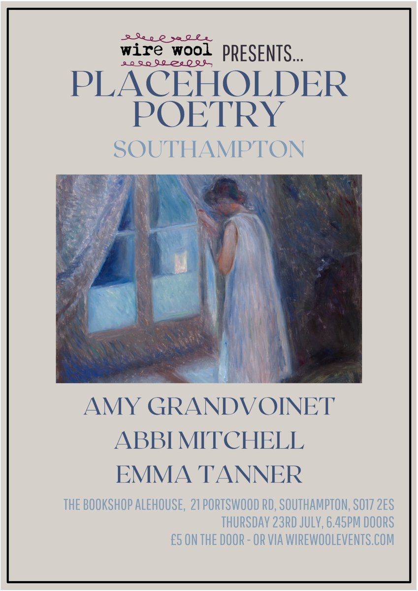 wirewoolevents's tweet photo. 👋 OH HI! 👋

Placeholder Poetry #8: @amykgrandvoinet, Abbi Mitchell, Emma Tanner 

📌Bookshop Alehouse #Southampton
🗓️Thurs 23 July

A banging line-up of magical poets!

Toiletries donation point for Basics Bank
Raffle proceeds to Yellow Door

🎟️ https://t.co/PiVWylhbkt https://t.co/CLaHSoBaqG