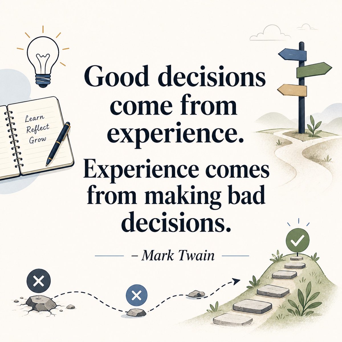 cbell's tweet photo. It's easy to embrace the idea that (relevant) experience improves the quality of decisions. But what really accelerates good decision making? 

Making bad decisions.

So how do we use this? 

Get in the game. Try things. Push your limits. Take the kind of action that will expand knowledge and understanding.

Action is always more useful than indecision. Action leads to more data, more insight, and more experience.