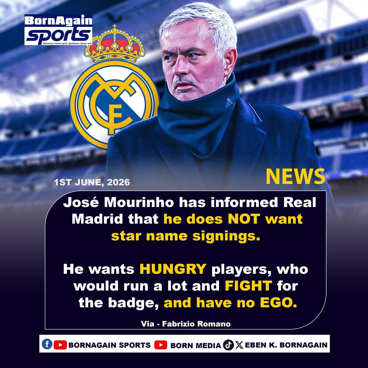 BornAgain771's tweet photo. José Mourinho has informed Real Madrid that he does NOT want star name signings. ⭐️❌

He wants HUNGRY players, who would run a lot and FIGHT for the badge, and have no EGO. 😮🤍
#BornAgainSports #RealMadrid https://t.co/DsQ9f8W04a