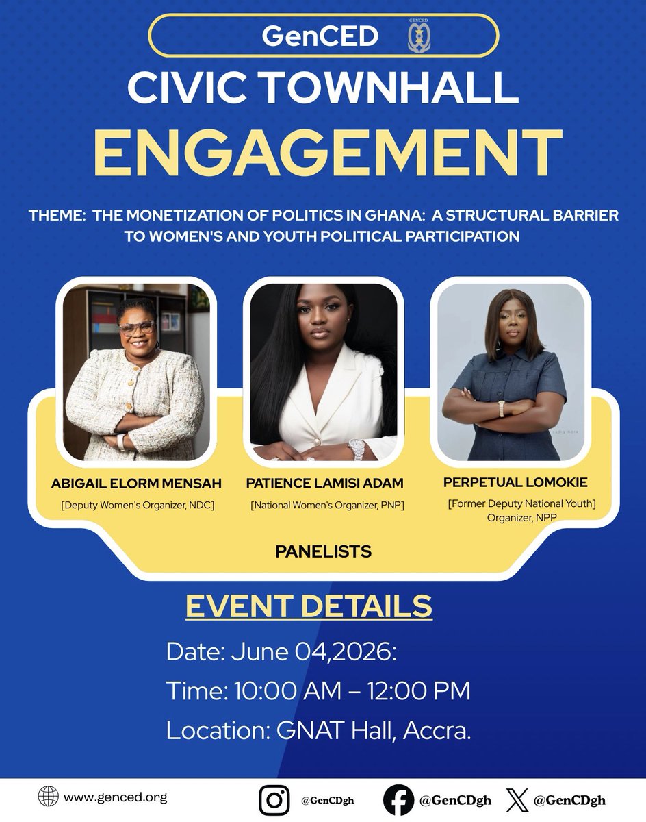 GenCEDgh's tweet photo. GenCED official invites you to this year’s Civic Town Hall Engagement coming on this Thursday, 4th June 2026 at the GNAT Hall, Accra. Come along with someone and see you there ! #genced https://t.co/KnuAcK4JYB