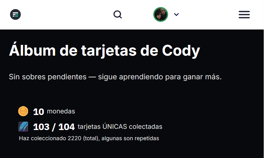 AngelSanchezT's tweet photo. @codigofacilito Me quedé a 1 tarjeta de completar el álbum de Cody.😂🏆.Creo que fue más difícil de completar que el álbum Panini del Mundial. ¿Alguien logró completarlo?
🃏 104 tarjetas únicas
✅ 103 conseguidas
📦 2.220 tarjetas acumuladas
🎁 ~740 sobres abiertos
#FeriaDeCursos https://t.co/tojDYcF7dR