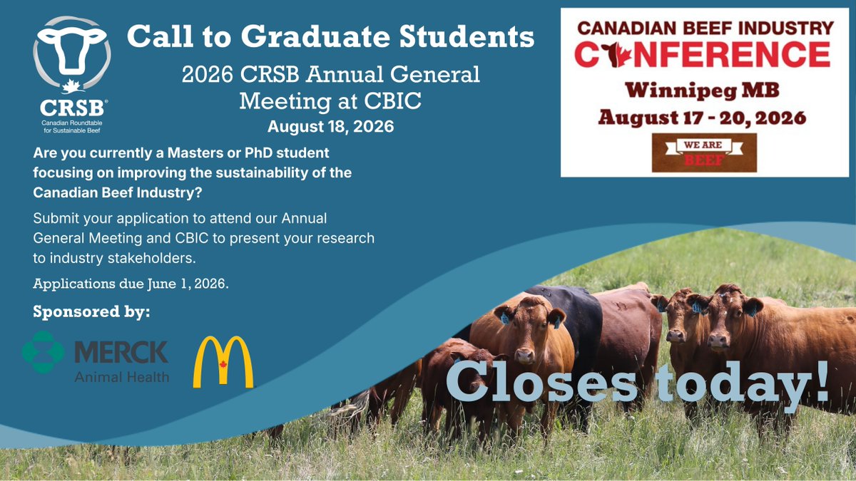 CRSB_beef's tweet photo. The CRSB is inviting two students studying sustainability in #cdnbeef to apply to attend our Annual General Meeting and CBIC in Winnipeg, Manitoba August 17-20, 2026. Submissions close TODAY, June 1 at 11:59 PM. Submit abstract here: https://t.co/qr3vl7QHnw https://t.co/y83zOIjNOy