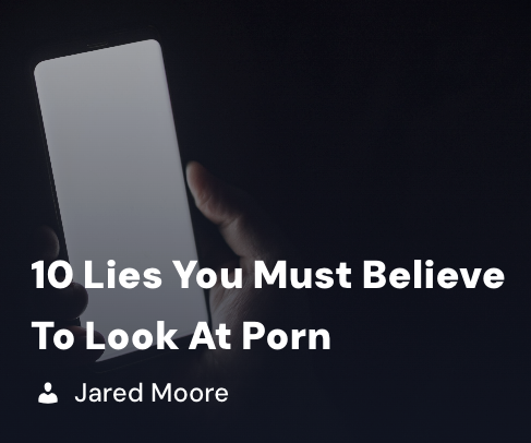 Truth_Script's tweet photo. ICYMI: Struggling with porn?

Stop believing lies. 

@jaredhmoore explains: https://t.co/wYYER73SDv https://t.co/0PA28FTMMn