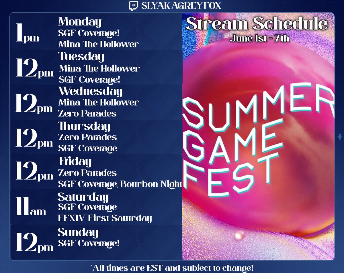 SlyAKAgreyfox's tweet photo. I’m officially co-streaming parts of Summer Game Fest week.

This week’s stream schedule is built around showcase coverage, trailer reactions, Mina The Hollower, Zero Parades, FFXIV First Saturday, and Bourbon Night.

Come watch the reveals with a room that actually talks back.

Schedule below. Live on Twitch: SlyAKAgreyfox
#SummerGameFest