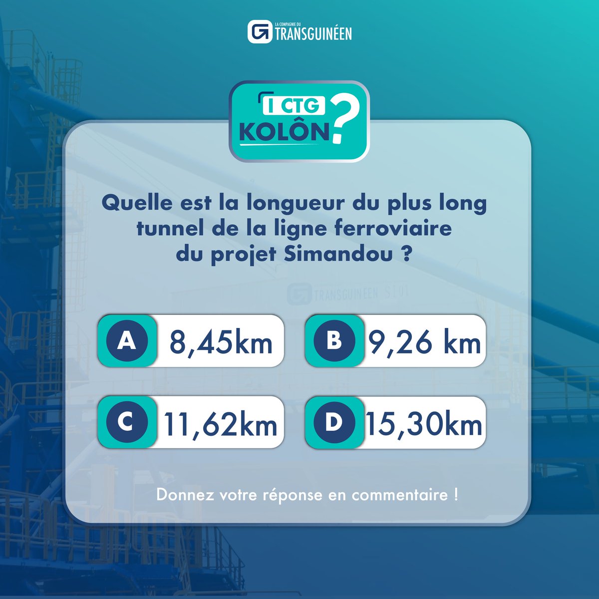 CTGGuinee's tweet photo. 𝐂'𝐞𝐬𝐭 𝐥'𝐡𝐞𝐮𝐫𝐞 𝐝𝐮 #𝐐𝐮𝐢𝐳𝐂𝐓𝐆 !
Q𝐮𝐞𝐥𝐥𝐞 𝐞𝐬𝐭 𝐥𝐚 𝐥𝐨𝐧𝐠𝐮𝐞𝐮𝐫 𝐝𝐮 𝐩𝐥𝐮𝐬 𝐥𝐨𝐧𝐠 𝐝𝐞𝐬 𝐭𝐮𝐧𝐧𝐞𝐥𝐬  𝐝𝐮 𝐩𝐫𝐨𝐣𝐞𝐭 𝐒𝐢𝐦𝐚𝐧𝐝𝐨𝐮 ?
#CTG #Transguineen #Simandou #Guinee #Developpement #Infrastructures #Rail #Quiz #Ingenierie https://t.co/vxek1AKyrL