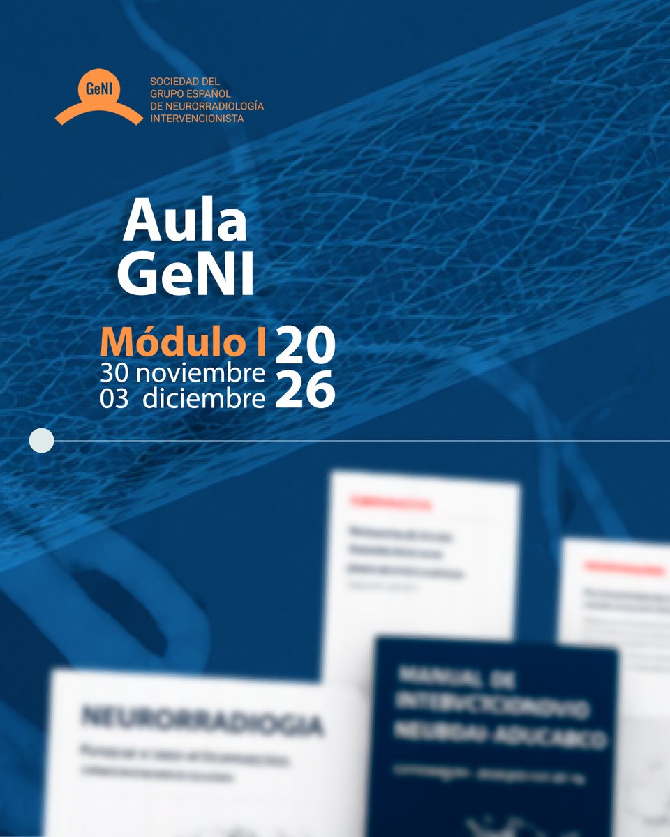 Geni_NRI's tweet photo. ¿Primeros años como adjunto en Neurorradiología Intervencionista? 🧠

Aula GENI es el nuevo programa formativo de GENI para especialistas tras el MIR.

📅 Inscripción: 1 junio - 30 septiembre 2026
👉 https://t.co/ZeVgkvifK4

#Neurointervencionismo #FormaciónMédica #MIR https://t.co/ANtjJKO84p