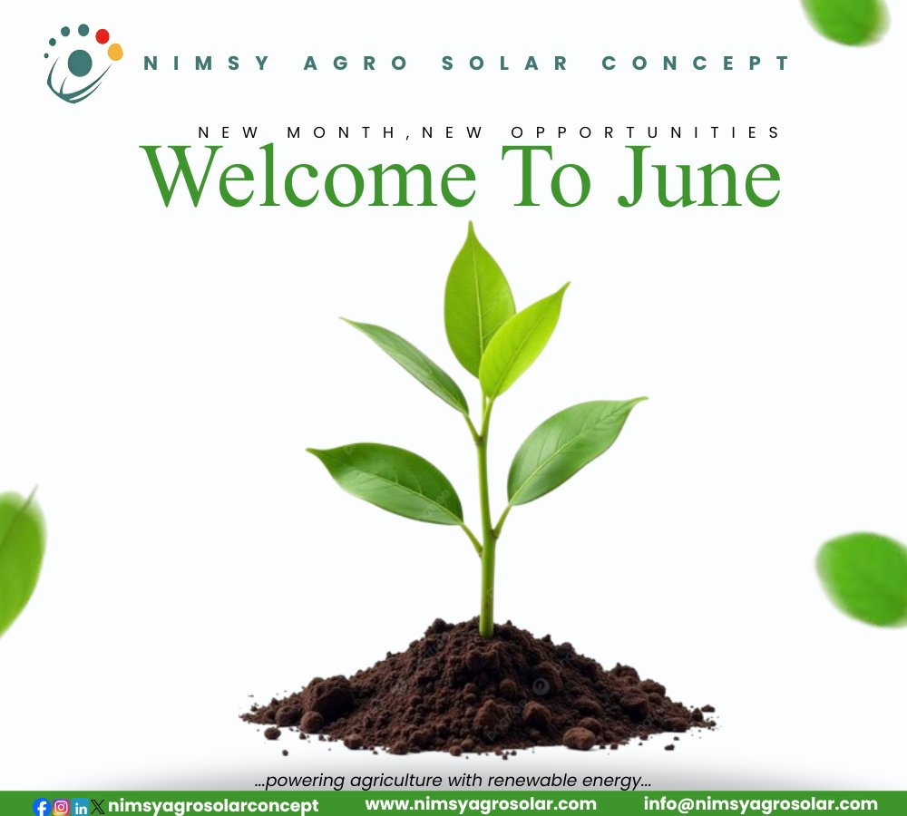 nimsyagrosolar's tweet photo. Happy New Month from Nimsy Agro Solar Concept.
As we step into a new month, we look forward to new opportunities, sustainable growth, and greater impact in agriculture.
Here's to a productive month powered by innovation and endless possibilities.

#june  #nimsyagrosolar https://t.co/aNH1dMnmLM