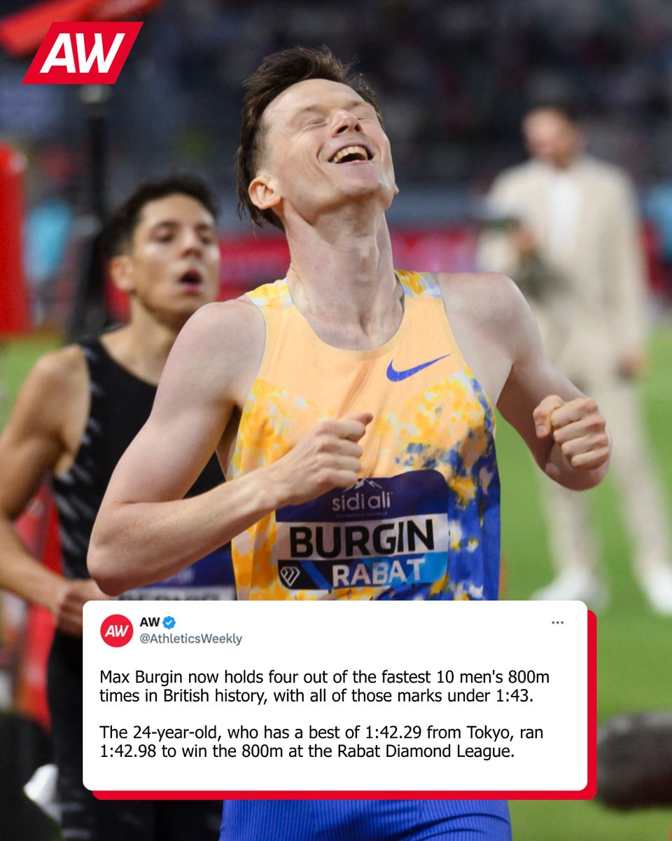 AthleticsWeekly's tweet photo. Max Burgin now holds four out of the fastest 10 men's 800m times in British history, with all of those marks under 1:43 🇬🇧

The 24-year-old, who has a best of 1:42.29 from Tokyo, ran 1:42.98 to win the 800m at the Rabat Diamond League 🏃

Seb Coe still holds the national record with 1:41.73 – the 45th anniversary of that mark is on June 10 ⚡️