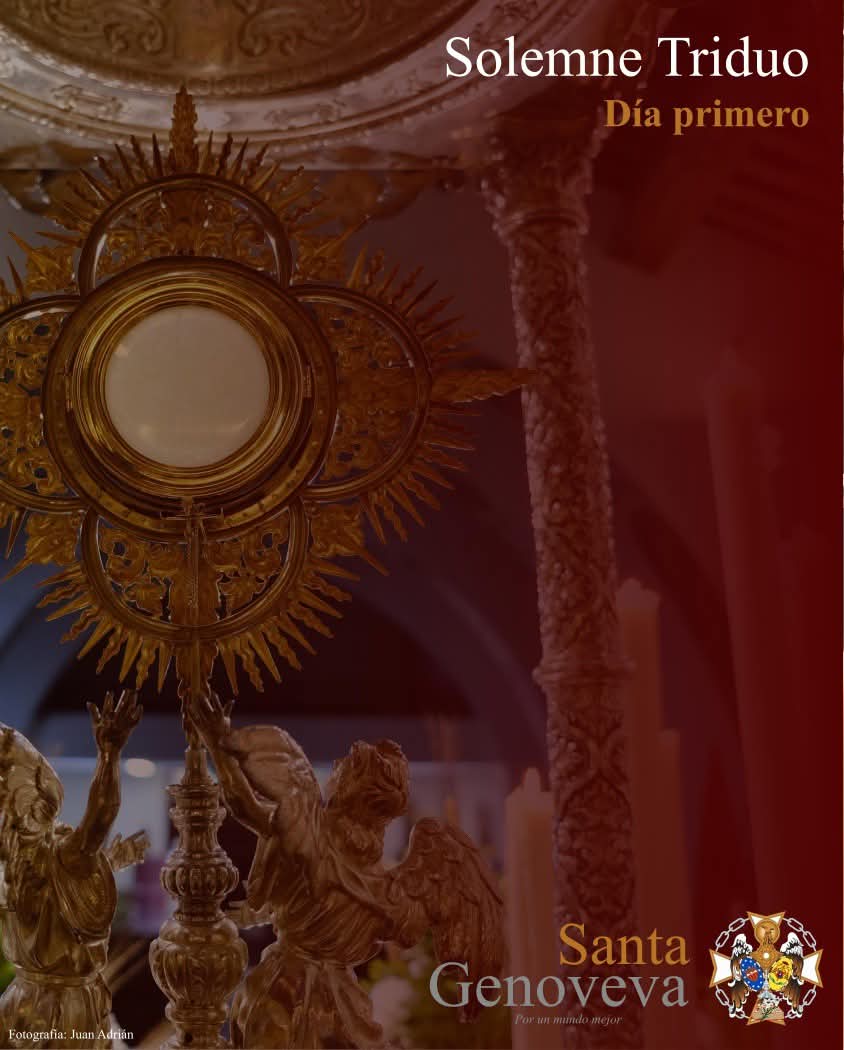 hdadstagenoveva's tweet photo. 𝗖𝗨𝗟𝗧𝗢𝗦 |
Primer día del Solemne Triduo en honor al Santísimo Sacramento.

🗓️ Lunes 1 de Junio.
🕛 18:30 Rezo del Santo Rosario.
🕛 19:00 Solemne Triduo. 

La predicación correrá a cargo de RVDO. P. D. Gumersindo Melo González, Párroco y Director Espiritual.

#HdadSantaGenoveva
#PorunMundoMejor
#AlabadoSeaJesusSacramentado