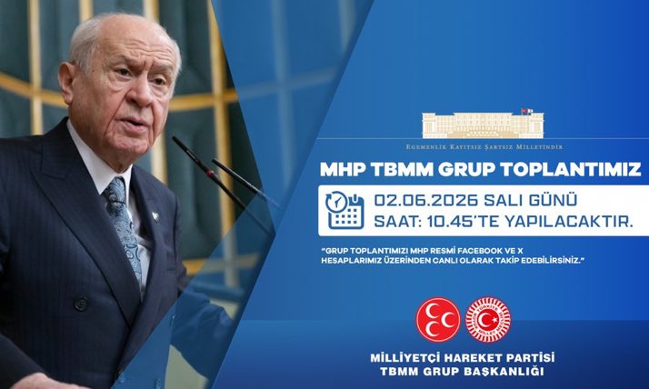 TmrOsmanagaoglu's tweet photo. MHP TBMM Grup Toplantımız #02Haziran2026 Salı günü (Yarın) Saat:10.45'te yapılacaktır.

MHP TBMM GRUP BAŞKANLIĞI
@MhpTbmmGrubu https://t.co/nEue8giOEq