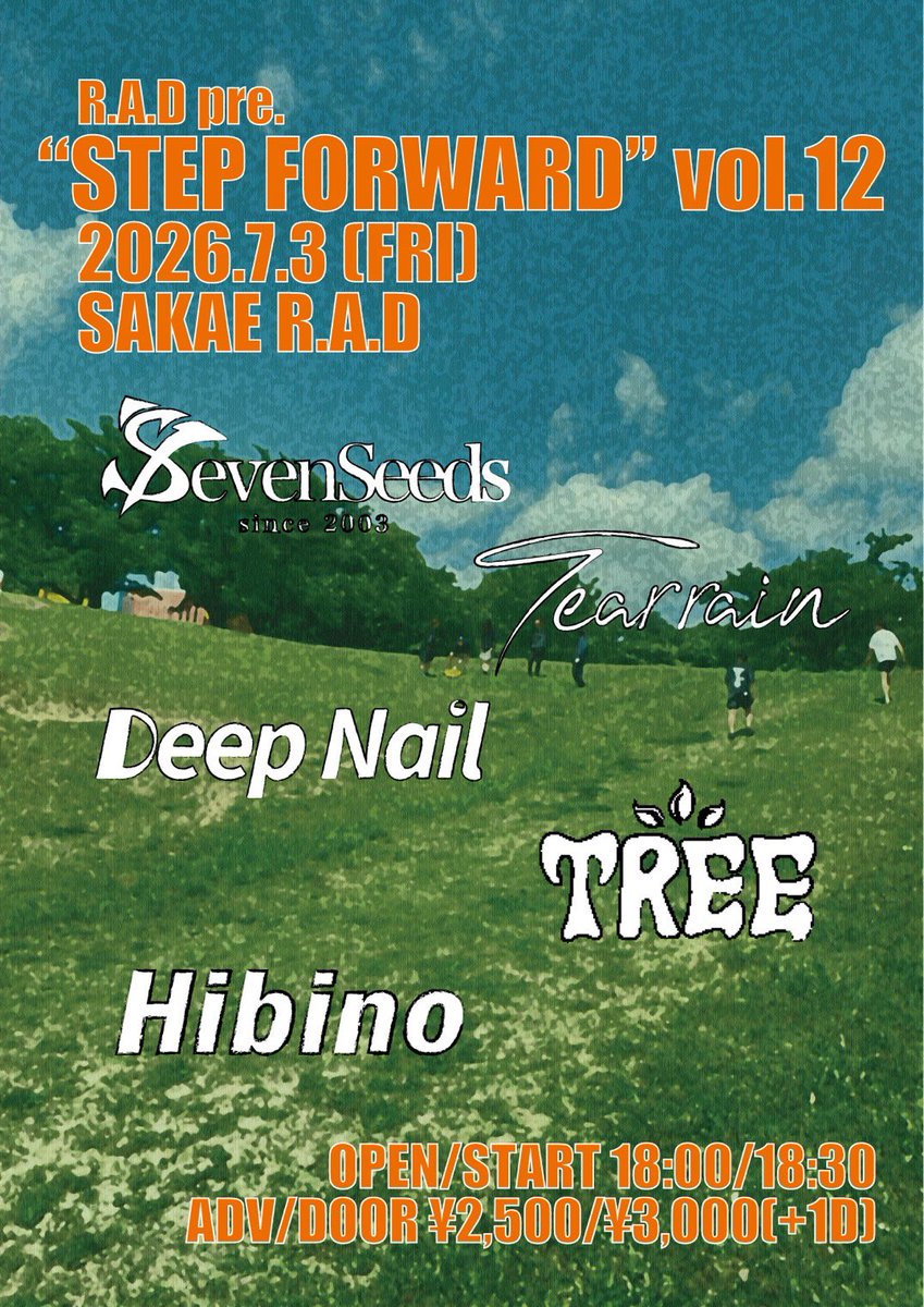 Hibino__nagoya's tweet photo. 💥ライブ解禁💥

7/3(金) 
栄R.A.D
R.A.D pre.
"STEP FORWARD" vol.12

w/
SevenSeeds
Tear rain
Deep Nail
TREE

OPEN/START 18:00/18:30
ADV/DOOR ¥2,500/¥3,000(+1D)

チケット取り置きdmまで！ https://t.co/mlEwL4tBV6