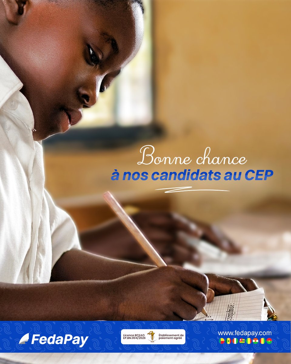 fedapay's tweet photo. À tous les candidats du CEP 2026, FedaPay vous souhaite bonne chance et pleine réussite.

Restez concentrés, croyez en vous et donnez le meilleur de vous-même 

Bonne composition à toutes et à tous ! 🇧🇯
#CEP2026 #Réussite #FedaPay #PlusLoinEnsemble https://t.co/QeeISgKU23