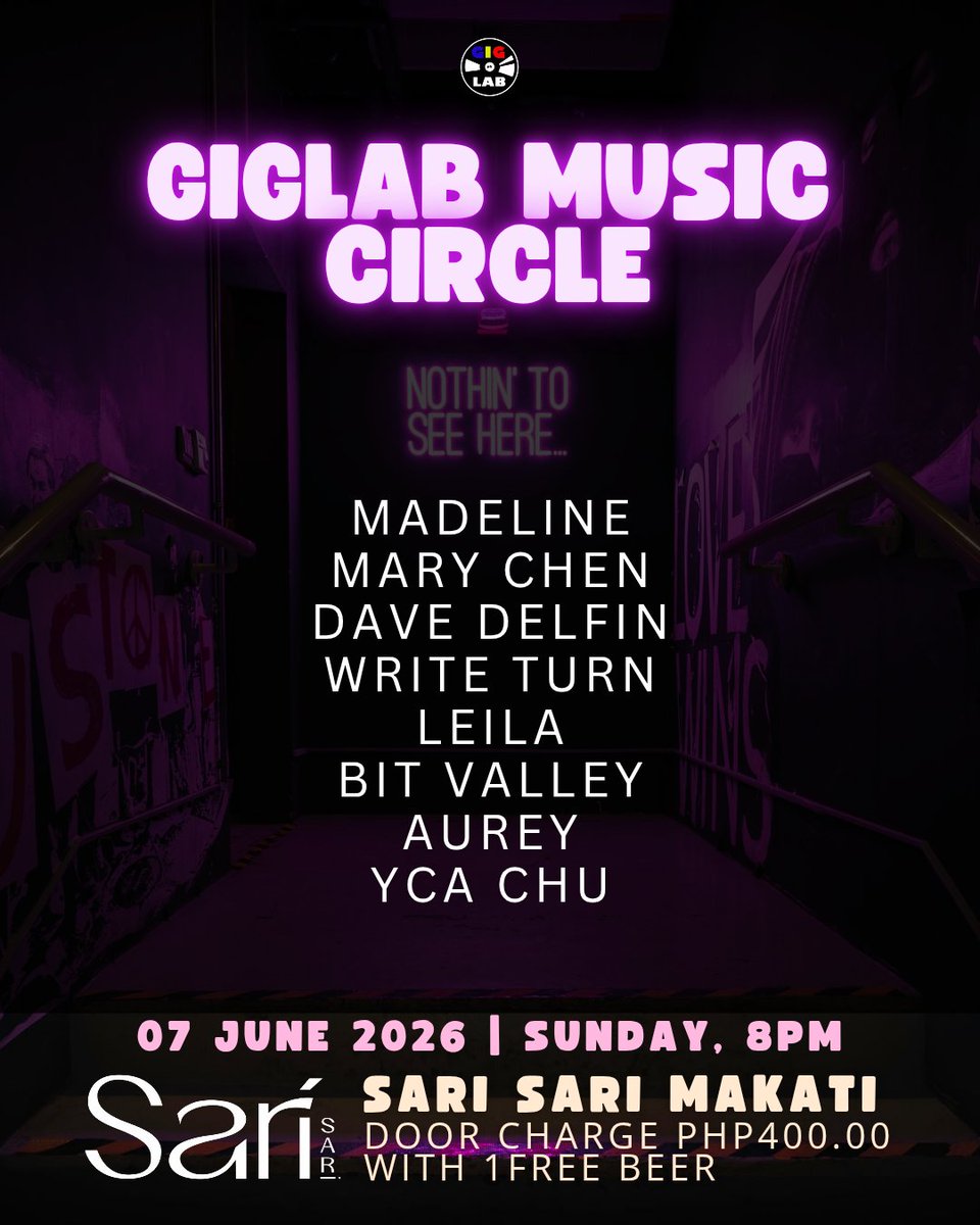 GigLabPH's tweet photo. 🚨GIG ALERT🚨

Balik tayo sa Sari Sari sa Sunday ✨ 

07 June 2026
Sunday, 8PM
Sari Sari Bar Washington St Makati

Featuring:
MADELINE
Mary Chen
Dave Delfin
Write Turn
LEILA
Bit Valley
Aurey
Yca Chu

Door Charge PhP400 with 1 free beer

#GigLabLive #giglife #MakatiCity https://t.co/lqZD1YiHHj
