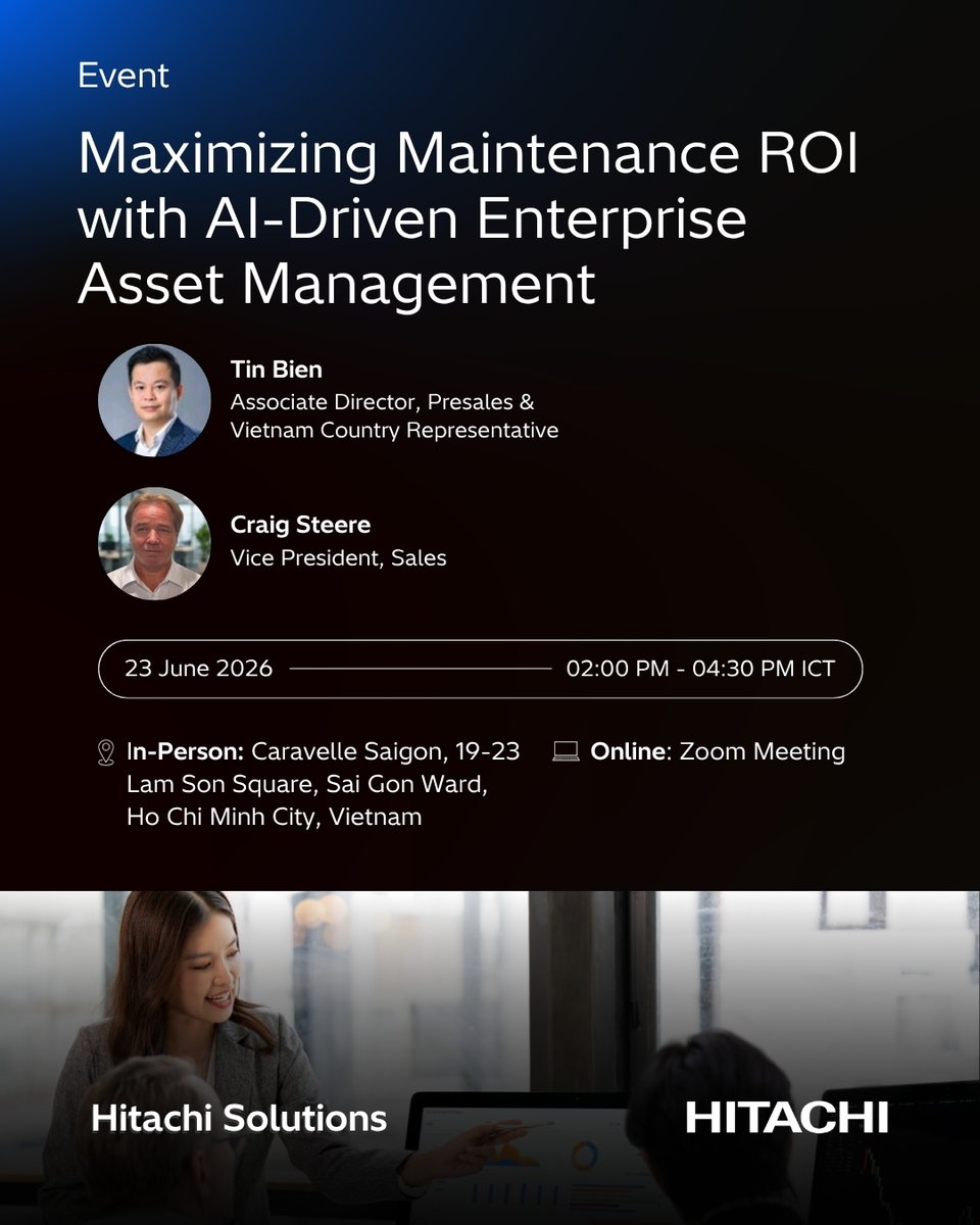HitachiSolAPAC's tweet photo. Still stuck in break‑fix maintenance? It’s costing you downtime, data silos &amp; rising costs.
Designed for VN manufacturers, join our event on June 23 to discover #AI‑powered #EAM and shift to predictive ops.
👉 Register: https://t.co/CfeREat09y
#HitachiSolutions #Dynamics365 https://t.co/e4j7pqUc6s