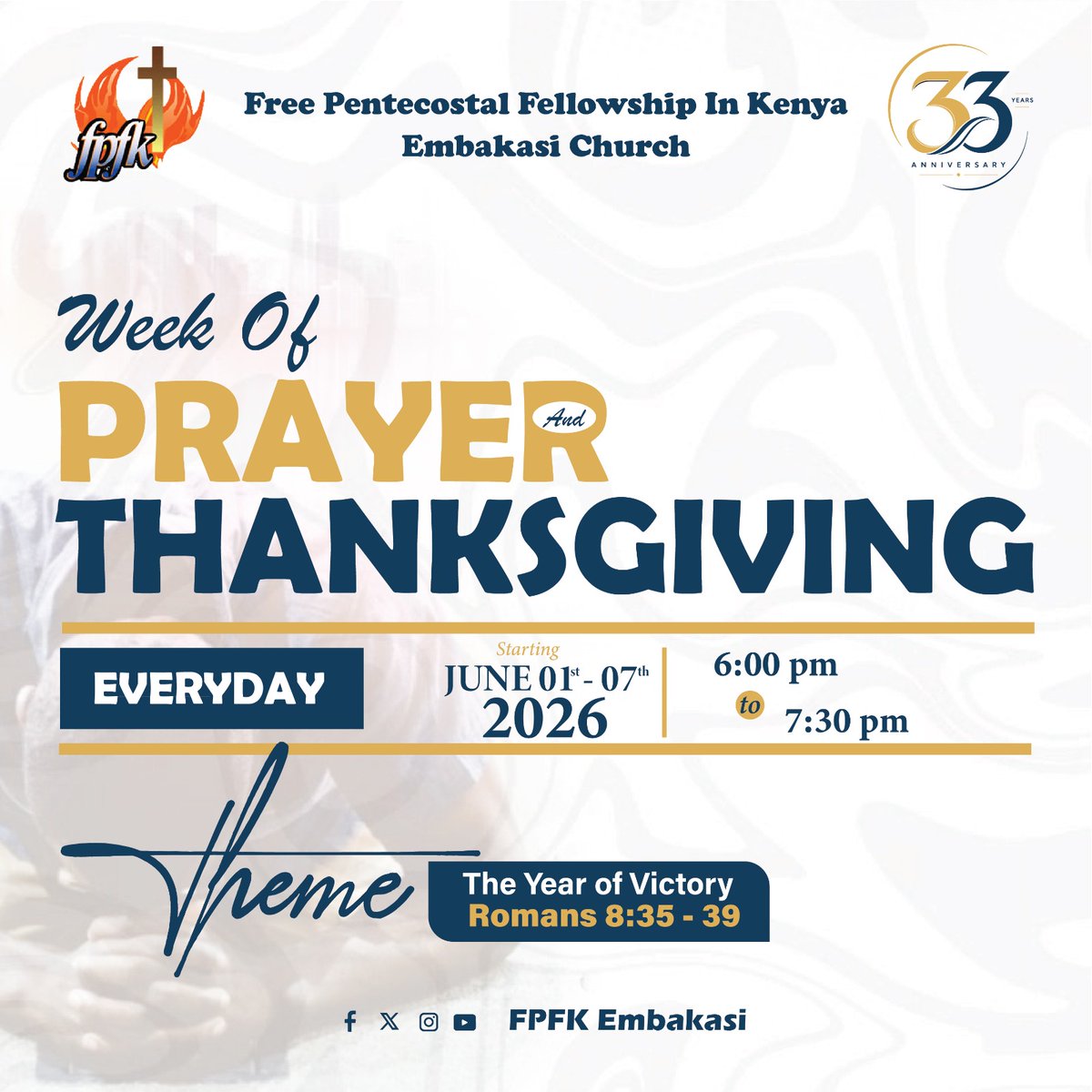 FpfkEmbakasi's tweet photo. Praise God and Happy New Month of June.
Welcome to our Week of Prayer and Thanksgiving as we prepare to celebrate our 33 years of ministry this month.
#TheYearOfVictory #33rdAnniversary  #FpfkEmbakasi #prayer #Thanksgiving #anniversary https://t.co/JIQ5k9XhqV