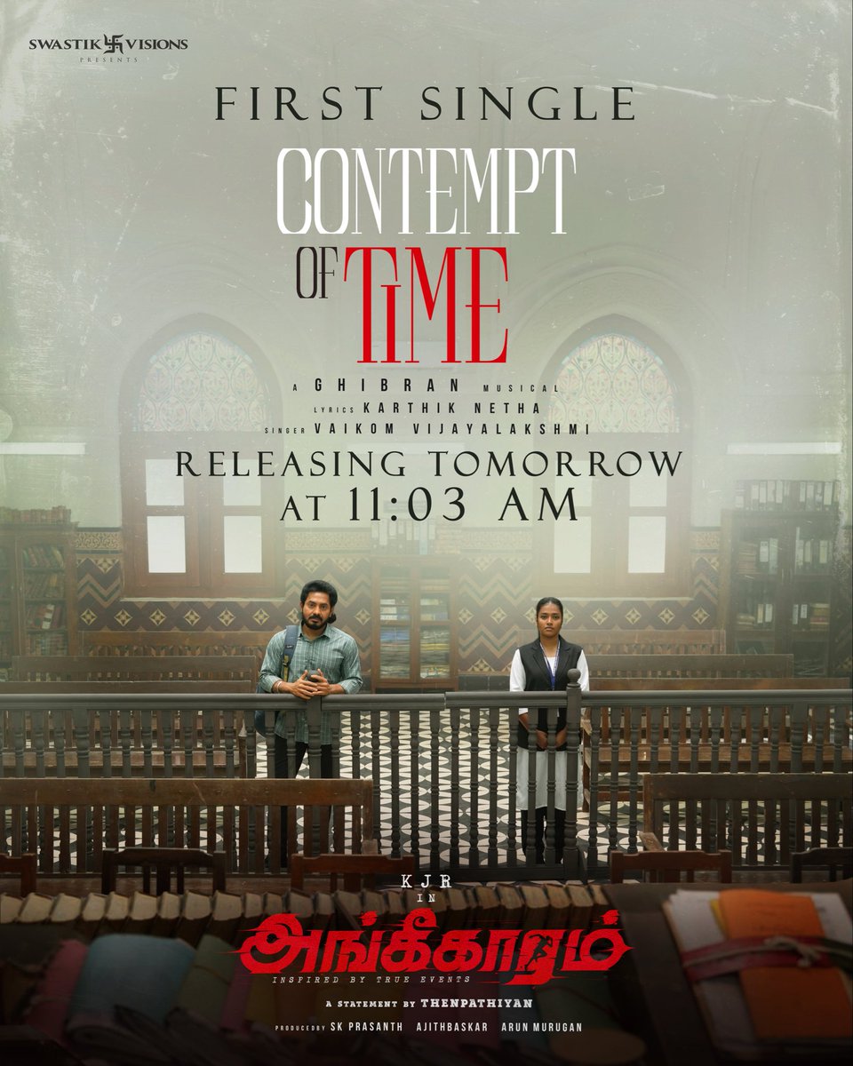 KJRuniverse's tweet photo. A tune that carries the weight of the battle fought in court by a common man 

#ContemptOfTime🕔 from #Angikaaram releasing tomorrow at 11:03 AM

Watch the trailer now
▶️ https://t.co/JFGIdAXbVR

In Cinemas June 2026 

@jpthenpathiyan @swastik_visions @GhibranVaibodha https://t.co/jzP2FHrtsg