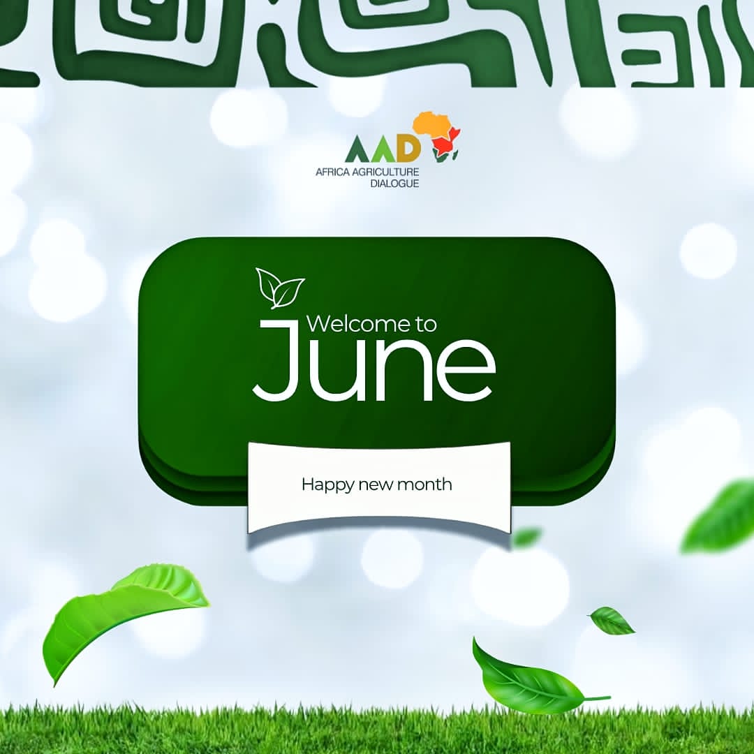 aadialogue's tweet photo. Happy New Month. May this month bring fresh opportunities, meaningful progress, and continued growth across the agricultural sector. 

#AAD #Africa #NewMonth #June https://t.co/mSBNlIPyZ4