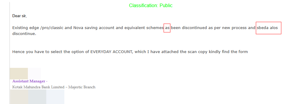 ThePramodds's tweet photo. Hi @KotakBankLtd @udaykotak Look at an Assistant Manager's English etiquette from Kotak Bank. Today, even a school pal can communicate well in English and write good emails. Unfortunately, not pleasant for Kotak Bank. Indeed, dis needs to be cared, addressed.
@KotakCares https://t.co/3RgphXRWFj