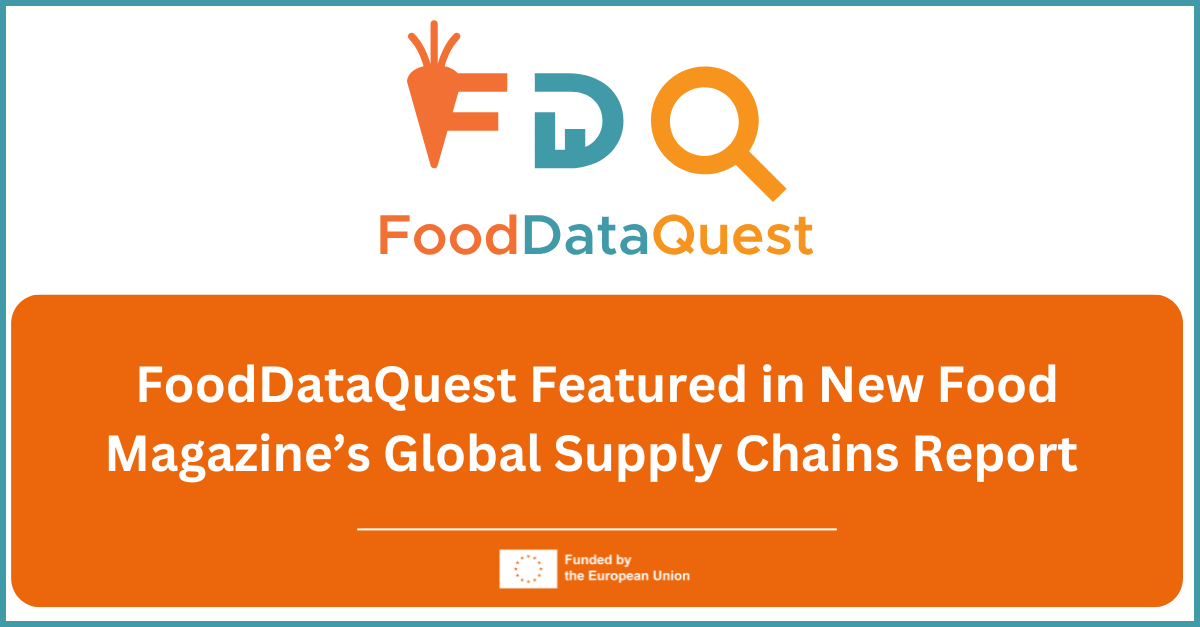 FoodDataQuestEU's tweet photo. 💥 #FoodDataQuest has been featured in New Food Magazine’s latest Global Supply Chains report, contributing to the discussion on how data can support more resilient, transparent, and sustainable food systems.

🔗Read more: https://t.co/deXcPzQIWc https://t.co/MM3o89jRXx