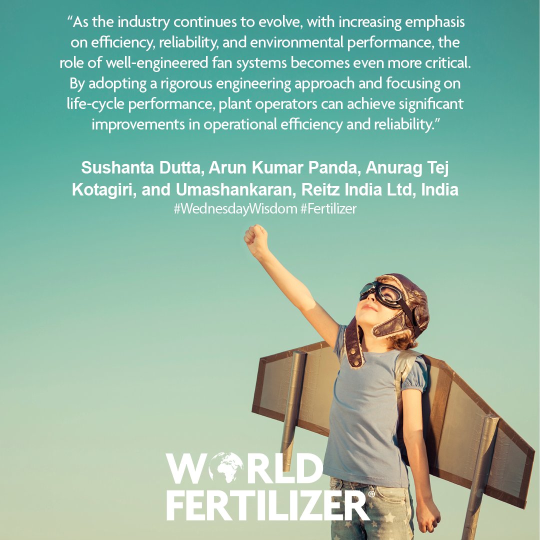 WorldFertilizer's tweet photo. World Fertilizer has some brand new #wednesdaywisdom to share!

This week’s wisdom comes from our most recent May/June issue where Sushanta Dutta, Arun Kumar Panda, Anurag Tej Kotagiri, and Umashankaran, Reitz India Ltd, outline the design and life-cycle considerations for process fans in fertilizer plants.

“As the industry continues to evolve, with increasing emphasis on efficiency, reliability, and environmental performance, the role of well-engineered fan systems becomes even more critical. By adopting a rigorous engineering approach and focusing on life-cycle performance, plant operators can achieve significant improvements in operational efficiency and reliability.”

Make sure to register for your FREE trial of World Fertilizer here 👉 https://t.co/aTrdcWkuEF

#wednesdaywisdom #fertilizer #processfans #operationalreliability