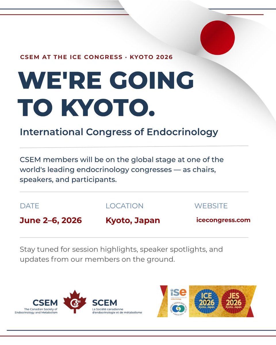 CSEM_SCEM's tweet photo. 🇯🇵 CSEM members are heading to Kyoto for ICE Congress 2026 — chairing sessions, speaking, and representing Canadian endocrinology on the world stage.
Follow along June 2–6 for highlights. 🌐 https://t.co/NRYsEmGJSo
#ICECongress2026 #CSEM #Endocrinology #Kyoto2026 https://t.co/oOWAjvdDjG