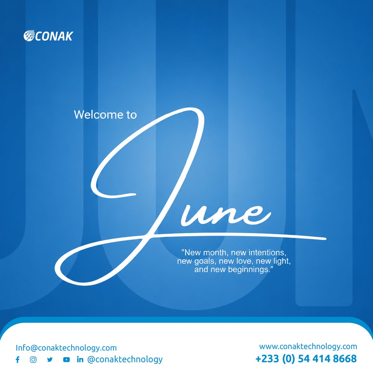 ConakTechnology's tweet photo. As we step into June, let's embrace progress, create impact, and turn ideas into success stories.
Transform. Innovate. Grow.
Here's to a productive, successful, and inspiring month ahead!
#HelloJune #NewMonth #CONAKTechnology  #Innovation #TechnologySolutions #BusinessGrowth #IT https://t.co/5jFpXzcmkt