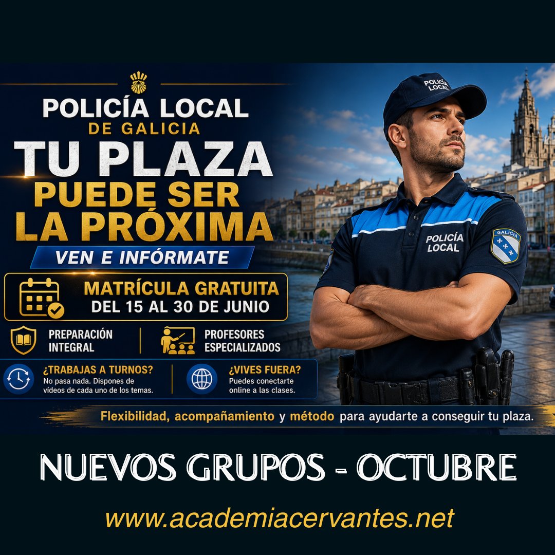 AcademiaCervant's tweet photo. 🚔 ¿Quieres ser Policía Local de Galicia?
NUEVOS GRUPOS OCTUBRE.
✅ Preparación integral
✅ Profesores especializados
✅ Vídeos de todos los temas
✅ Clases online
✅ Acompañamiento durante todo el proceso
🎁 MATRÍCULA GRATUITA
📅 Del 15 al 30 de junio https://t.co/319eoGBXHo