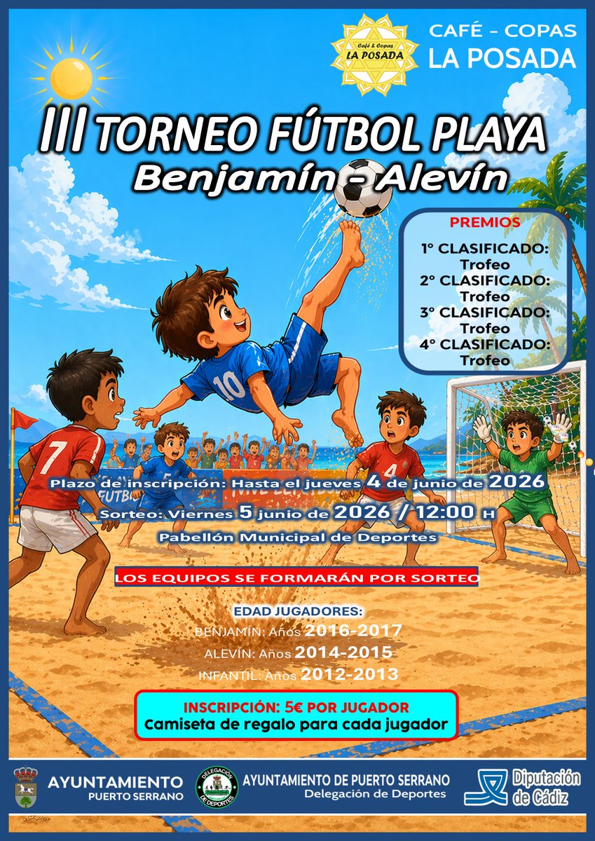 DxtesPtoserrano's tweet photo. 📅 Fechas: del 5 al 7 de junio. 
📍 Lugar de inscripción: Cafés Copa La Posada 
🏆 Categorías disponibles: 
👶 Infantil. Niños en edad benjamín, alevín e infantil. 👨 Adultos.  
Prepara tu equipo, tu mejor jugada y ven a vivir unos días de deporte, diversión y mucha playa... https://t.co/R5yybZKmIt