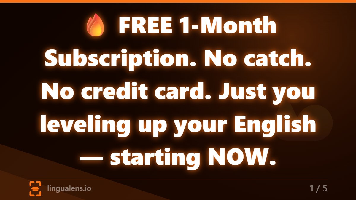 Lingualens_io's tweet photo. FREE 1-Month Subscription to LinguaLens. No catch. No credit card. Just real English growth - starting today.

#EnglishMotivation #LearnEnglish #LinguaLens #FreeSubscription #EnglishEveryday https://t.co/7hGxftTBSo