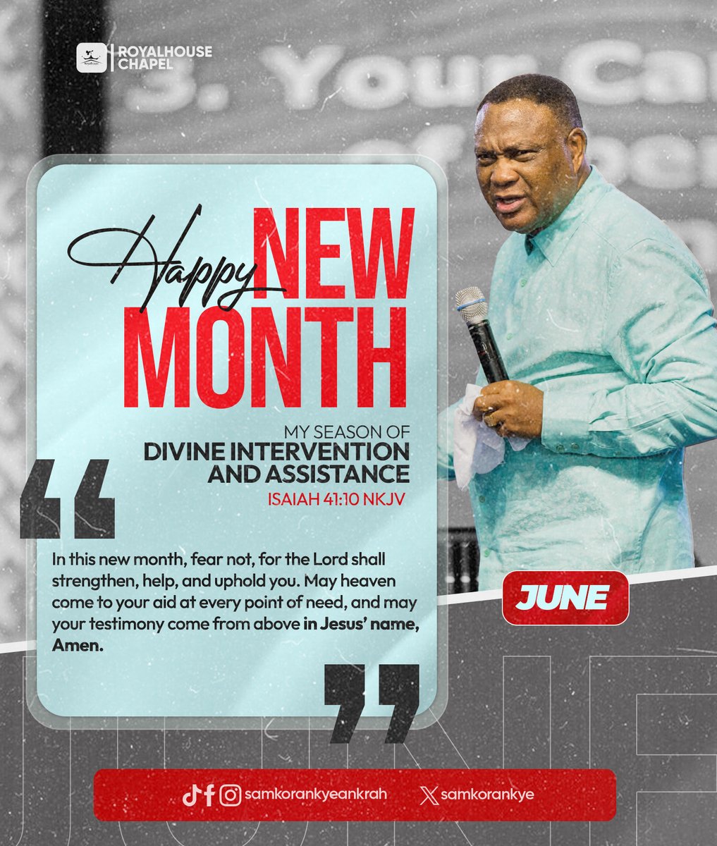 SamKorankye's tweet photo. Happy New Month! Step into June with boldness, knowing that you have supernatural assistance and divine intervention in all your endeavors!

#newmonth #divineassistance #june #royalhousechapel #samkorankyeankrah https://t.co/BQ1TshQ4Eq