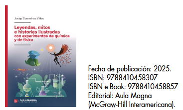 RSEQUIMICA's tweet photo. 📙Reseñas #AnalesdeQuímica
Leyendas, mitos e historias ilustradas con experimentos de química y de física, Josep Corominas Viñas
✍️Gabriel Pinto, Manuela Martín Sánchez, Marisa Prolongo Sarria
Vol. 121 Núm. 2 (2025)
➡️https://t.co/qSGn96tNJ5 https://t.co/tvKDKtVmyy
