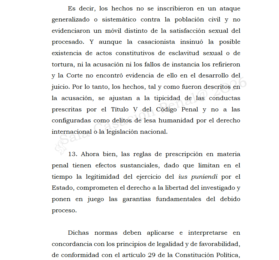 Melovides's tweet photo. La apoderada sostuvo en la demanda de casación que el acceso carnal constituía un delito de lesa humanidad. Sin embargo, la Corte descartó dicha tesis al considerar que no se acreditó la existencia de un ataque generalizado o sistemático contra la población civil. https://t.co/oSJIeQqhfR