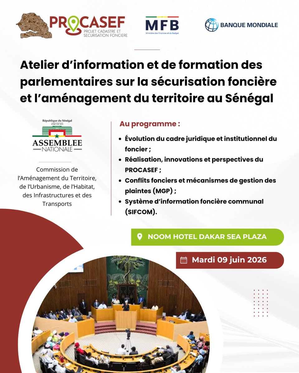 procasef's tweet photo. 📣 Atelier d’information et de formation des parlementaires sur la sécurisation foncière et l’aménagement du territoire au Sénégal 
---
📆 Mardi, 9 juin 2026
📍 NOOM Hôtel Dakar
---
Atelier organisé par le PROCASEF avec la Commission de l’Aménagement du Territoire, de l’Urbanisme, de l’Habitat, des Infrastructures et des Transports de l'Assemblée nationale.
---
Plus d'infos : https://t.co/gJ8p0Y7BzP
#PROCASEF
#MFB
#assembleenationalesenegal
#fonciersenegal
#securisationfonciere
#Cadastre
